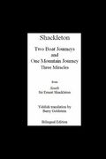 Shackleton's Three Miracles: Bilingual Yiddish-English Translation of the Endurance Expedition (en Yiddish)