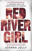 Red River Girl: A Journey Into the Dark Heart of Canada - the International Bestseller (en Inglés)