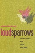 loud sparrows: contemporary chinese short-shorts (en Inglés)