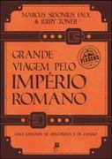 Grande Viagem Pelo Império Romano (en Inglés)