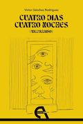 Cuatro Días, Cuatro Noches (Valparaíso)