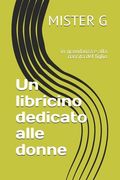 Un libricino dedicato alle donne: in gravidanza e alla nascita del figlio (en Italiano)