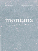 Montaña. Poesía y fotografía de cara a Los Andes (in Spanish)