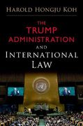 The Trump Administration and International law 