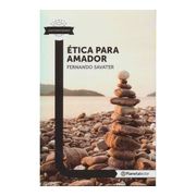 Etica Para Amador - Planeta Lector - Fernando Savater - Planetalector
