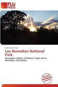 los remedios national park