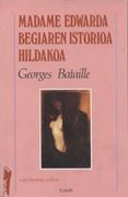 Madame Edwarda. Begiaren Istorioa. Hildakoa: 57 (Literatura) (en Euskera)