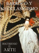 (7) descubriendo el arte (vol. 7):barroco y neoclasicismo