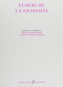 Elogio De La Filosofía (Filosofías) (in Spanish)