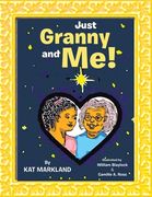 Just Granny and Me! (en Inglés)