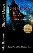 Shadow Dance: Book one of the Shadow Saga