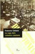La Saga Dels Cotoners Catalans (Perfils) (en Catalán)