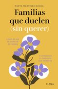 Familias que duelen (sin querer)