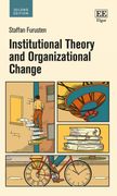 Institutional Theory and Organizational Change. Second Edition (en Inglés)