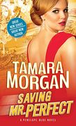 Saving Mr. Perfect (Penelope Blue)