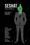Seshat Volume 8: Adaptability, Resilience & Growth (en Inglés)