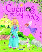 Cuentos Para Niñas (Los Mejores Cuentos Para Niños y Niñas) (in Spanish)