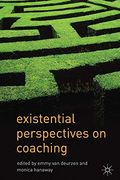 Existential Perspectives on Coaching (en Inglés)