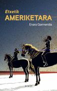 Etxetik Ameriketara (en Euskera)