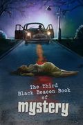 The Third Black Beacon Book of Mystery (The Black Beacon Books of Mystery) (en Inglés)