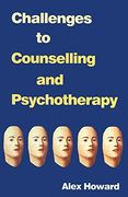 Challenges to Counselling and Psychotherapy (en Inglés)