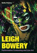Leigh Bowery: Performative Costuming and Live art (en Inglés)