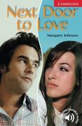 Next Door to Love Level 1 (Cambridge English Readers) (en Inglés)