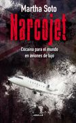 Narcojet - Martha Soto - Libro Físico