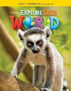 Explore our World 2: Workbook With Audio cd (en Inglés)
