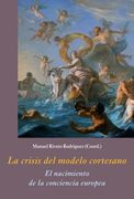 La crisis del modelo cortesano (La Corte en Europa)