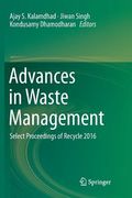 Advances in Waste Management: Select Proceedings of Recycle 2016
