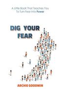 Dig Your Fear (en Inglés)