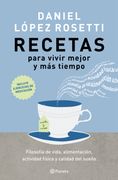 Recetas para vivir mejor y más tiempo