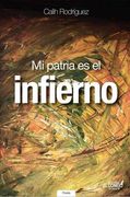 Mi patria es el infierno