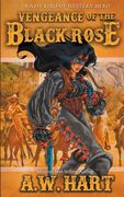 Vengeance of the Black Rose (en Inglés)