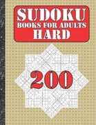 Sudoku books for adults hard: 200 Sudokus from hard with solutions for adults Gifts Sudoku hard book Lover adults, kids (en Inglés)
