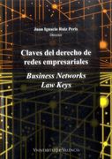 Claves del derecho de redes empresariales: Business Networks Law Keys