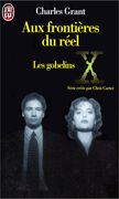 Aux Frontieres du Reel-1: Les Gobelins