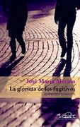 La Glorieta de los Fugitivos (Voces Literatura