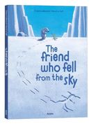 The Friend who Fell From the sky (Auzou Stories)
