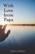 With Love from Papa