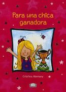 para una chica ganadora/ for a winning girl