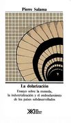 la dolarización. ensayo sobre la moneda, la industrializa-ción y el endeudamiento de los países subdesarrollados