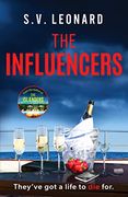 The Influencers: A Gripping Crime Novel With an Unforgettable Ending (en Inglés)