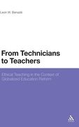 from technicians to teachers: ethical teaching in the context of globalised education reform (en Inglés)