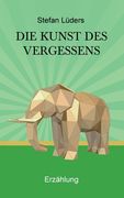 Die Kunst des Vergessens (en Alemán)