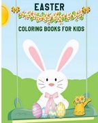 Easter Coloring Books For Kids: Children's Easter Books (A Big Easter Adventure) (Boys And Girls Ages 3-7) (en Inglés)