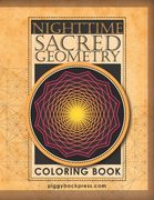 Nighttime Sacred Geometry: Sacred Geometric Patterns the Black Background Edition (en Inglés)