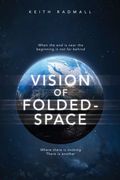 Vision of Folded - Space (en Inglés)