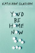 You'D be Home now (en Inglés)